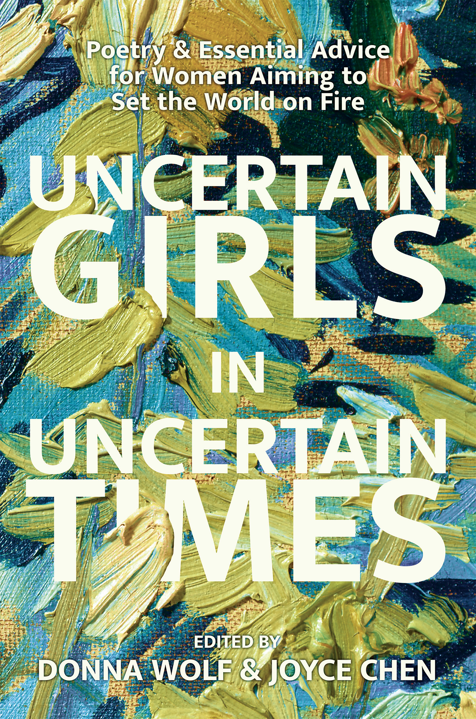 A book cover with green and blue paint splotches and the words "Uncertain Girls in Uncertain Times."